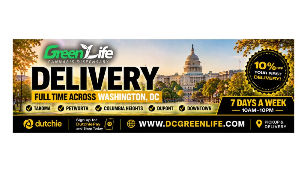 Green Life Cannabis Dispensary Delivery in Washington DC